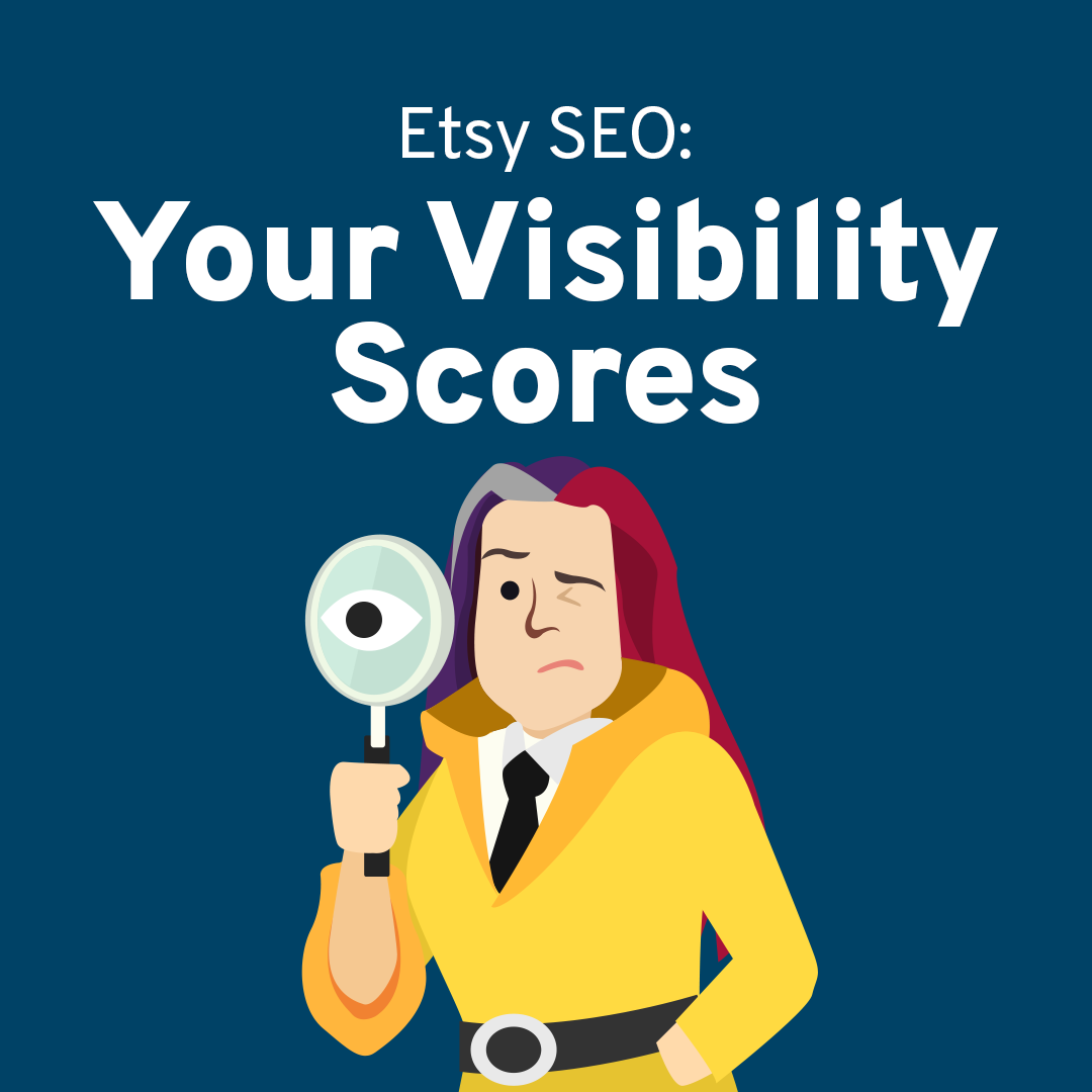 Etsy SEO Your Visibility Scores eRank Help
