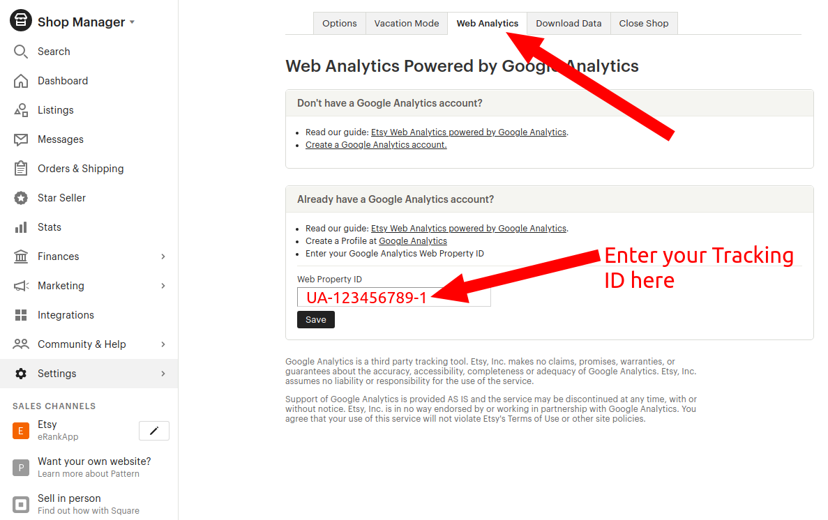 Add your Google Analytics tracking ID to your Etsy Web Analytics settings.